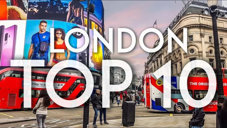 Top 10 Places To Visit In London